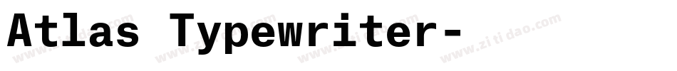 Atlas Typewriter字体转换